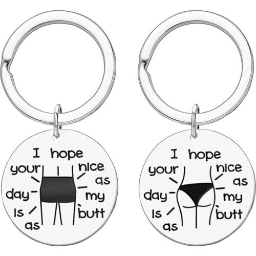 I Hope Your Day Is As Nice As My Butt Keychain Couple Funny Stainless Steel Keyring Gift for Lovers
