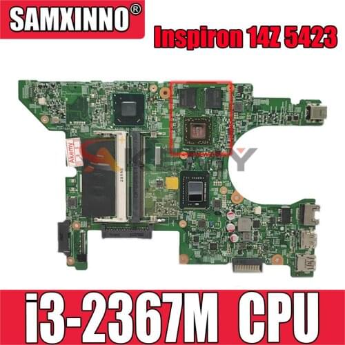 Original Laptop motherboard For DELL Inspiron 14Z 5423 SR0CV i3-2367M Mainboard CN-00N85M 00N85M 0N85M 11289-1