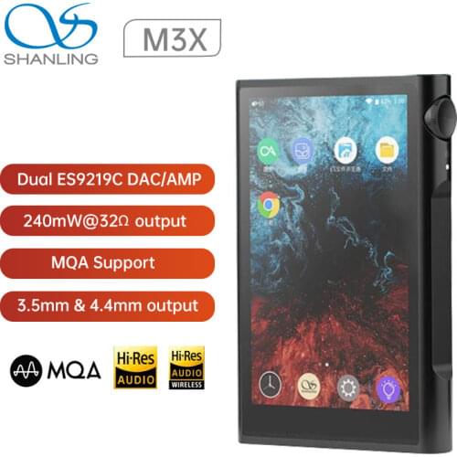 SHANLING M3X MQA Player Bluetooth Dual ES9219C DAC/AMP DSD256 32bit/384kHz Hi-Res Portable Music Player