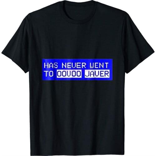 Brand Men Shirt Has Never Went To Oovoo Javer Vine Meme T Shirt