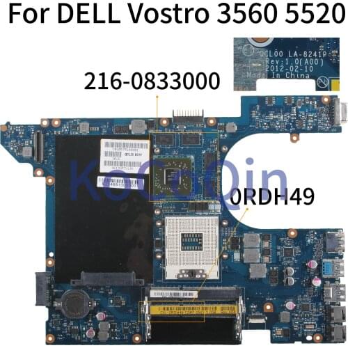 KoCoQin Laptop motherboard For DELL Vostro 3560 V3560 Inspiron 5520 SLJ8C Mainboard CN-0RDH49 0RDH49 QCL00 LA-8241P 216-0833000