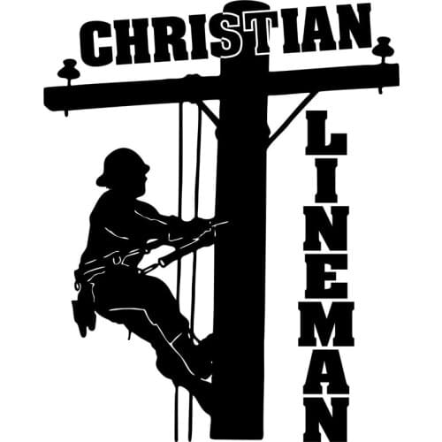 12.8cm*16cm CHRISTIAN LINEMAN Electrician Journeyman Funny Decals Car Sticker Black/Silver Vinyl S6-3888