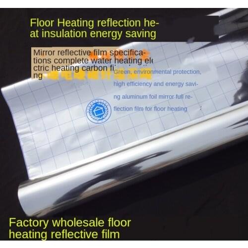 0.03mm/0.06mm Electric Underfloor Heating System Aluminum Foil Insulation High Quality Mirror Reflection Film 2m2/lot