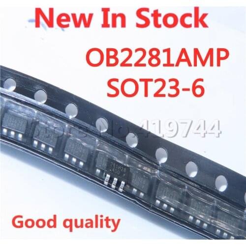 10PCS/LOT Quality 100% OB2281MP OB2281AMP OB2281 281 SOT23-6 power chip In Stock New Original