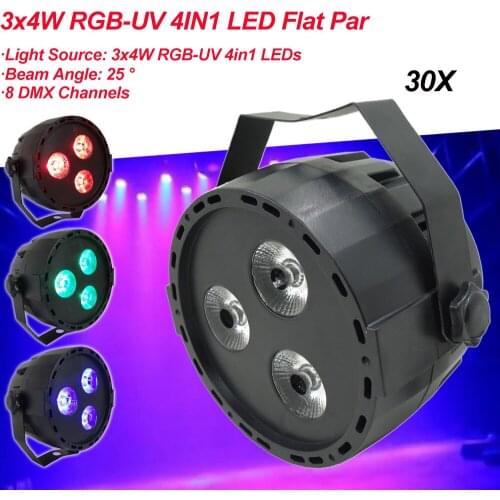 30 Units Carton Package 3LEDS 4W RGB-UV 4IN1 LED Flat Par Lights 8 DMX Channel IP20 Indoor Flat Par For Disco Dj Shows EU Plug