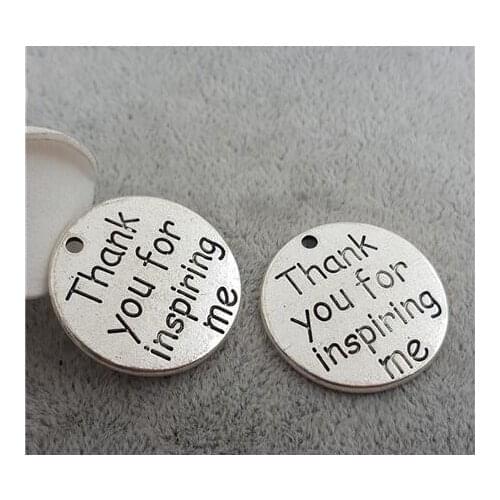 High Quality 20 Pieces/Lot Diameter 25mm Letter Printed Thank you for inspiring me Thank you Charm Pendant Round Disc Charm