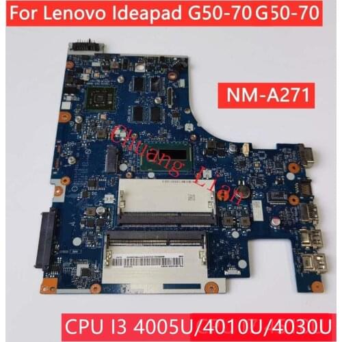 NM-A271 For Lenovo Ideapad G50 G50-70 G50-70 Laptop motherboard with CPU I3 4005U/4010U/4030U PM DDR3 100% Fully Tested