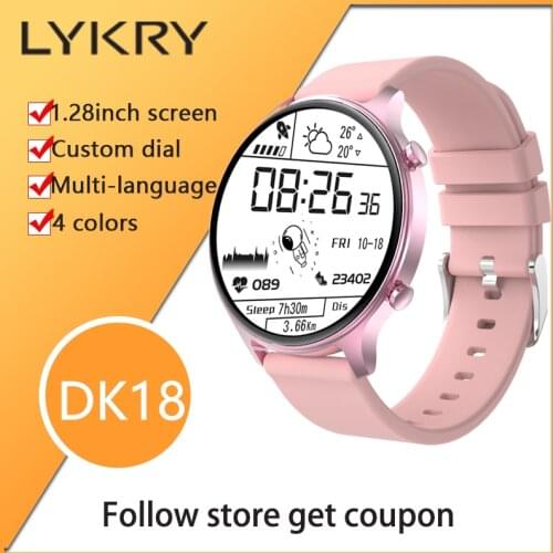 LYKRY NEW DK18 Smartwatch 1.28inch Screen IP68 Waterproof Men Women Watch DIY Watch Face Heart Rate Blood Oxygen Fitness Watches