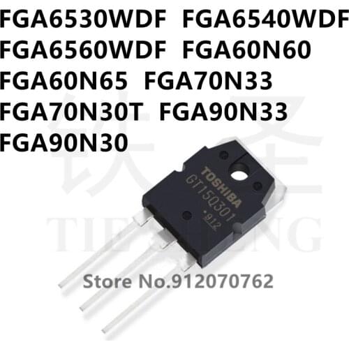 10PCS FGA6530WDF FGA6540WDF FGA6560WDF FGA60N60 FGA60N65 FGA70N33 FGA70N30T FGA90N33 FGA90N30 TO-3P
