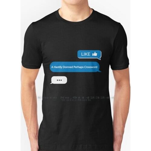 Like A Hastily Donned Perhaps Crossword T Shirt 100% Pure Cotton Crossword Puzzle Word Anagram United Kingdom Backgammon Daily