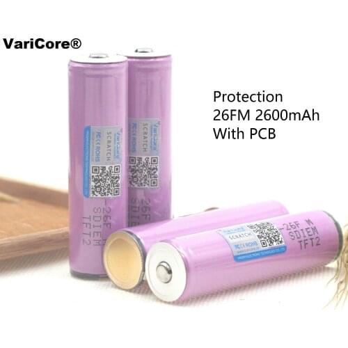 VariCore Protected 100% New Original 18650 ICR18650-26FM 2600mAh Li-ion 3.7v Rechargeable Battery With PCB For flashlight ues