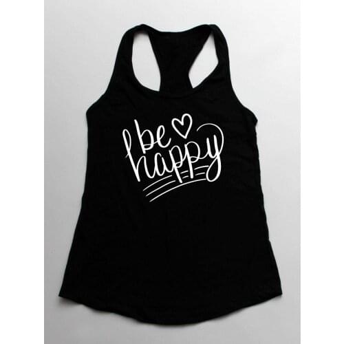 Tumblr Women Fashion Party Happy Stylish Undershirt Sexy Sleeveless Garment Vest Tee Vest Be Happy Slogan Funny Letter Tank Tops