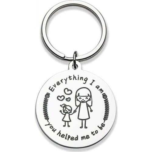 Mother Day Gifts Keychain for Mom Mother From Daughter Son Everything I Am You Helped Me To Be Presents Birthday Gifts