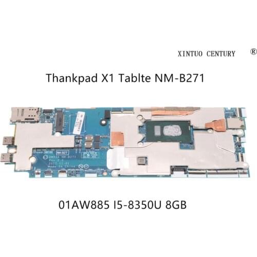 01AW885 For Lenovo Thankpad X1 Tablte Laptop Motherboard DMX3A NM-B271 Mainboard W/ SR3L9 I5-8350U 8GB DDR4 100% tested working