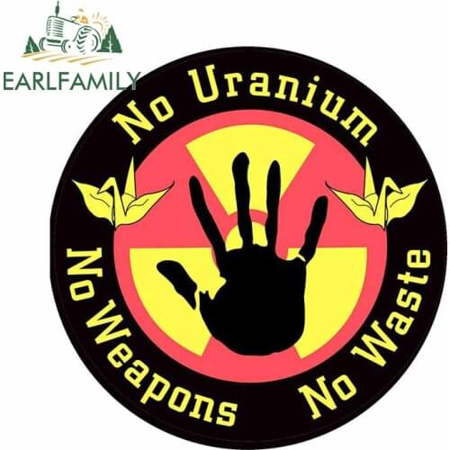 EARLFAMILY 13cm x 12.4cm for No Uranium No Weapons No Waste Decal Personality Anime Scratch-proof Window Car Sticker for Vehicle