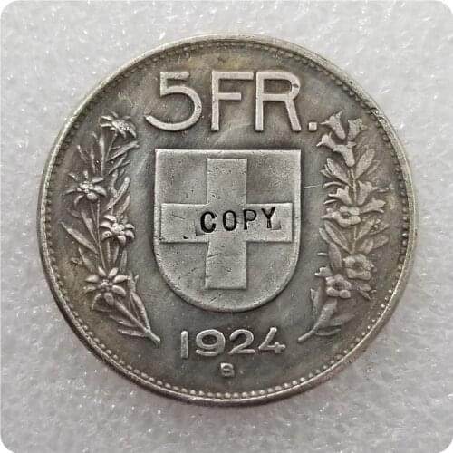 1924B,1928-B Switzerland 5 Francs COIN COPY commemorative coins-replica coins medal coins collectibles