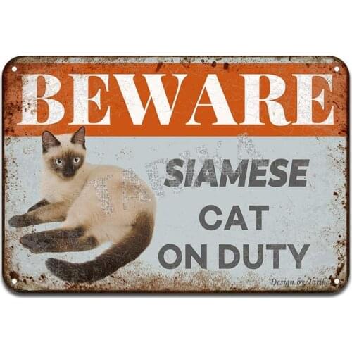 AIDANDAN Beware Siamese Cat On Duty Iron Old Design Tin Signs Vintage Metal Tin Signs for Wall Art Decor for Home Bars Clubs