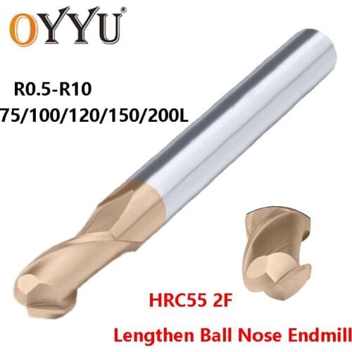 OYYU HRC55 Ball Nose End Mills High Quality Tungsten Steel Milling Cutter 2 Flute Alloy Round Head Endmill 75/100/120/150/200L