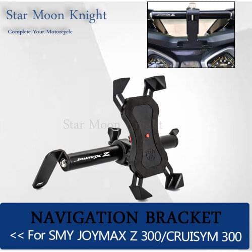 For SYM JOYMAX Z 300 for CRUISYM 300 Windshield Mount Navigation Bracket GPS Smartphone Holder Motorcycle