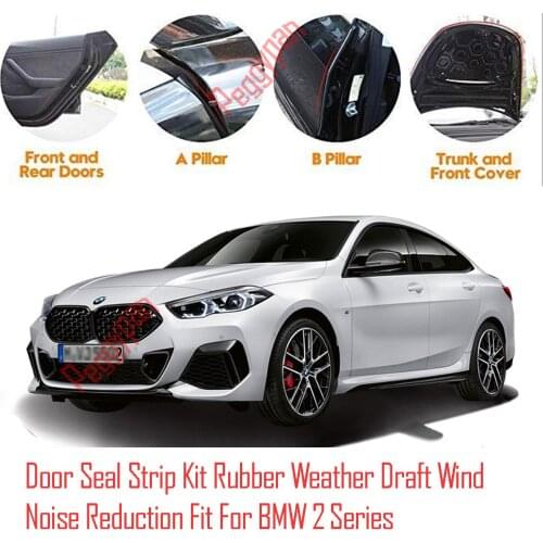 Door Seal Strip Kit Self Adhesive Window Engine Cover Soundproof Rubber Weather Draft Wind Noise Reduction Fit For BMW 2 Series