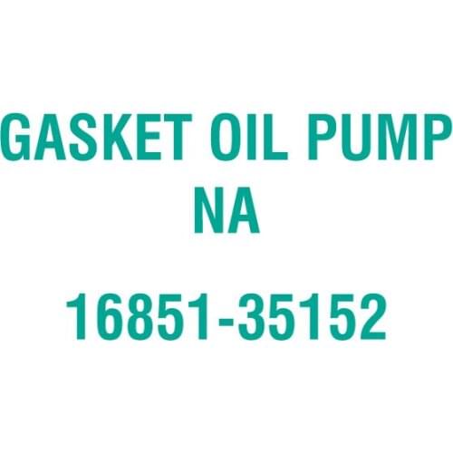 For Kubota 16851-35152 GASKET OIL PUMP NA