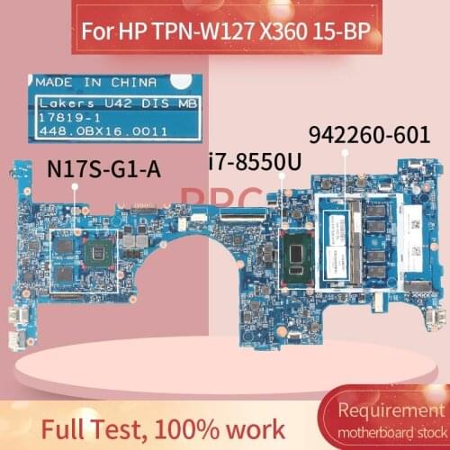 942260-601 942260-001 For HP TPN-W127 X360 15-BP i7-8550U Notebook motherboard 17819-1 SR3LC N17S-G1-A1 DDR3 Mainboard