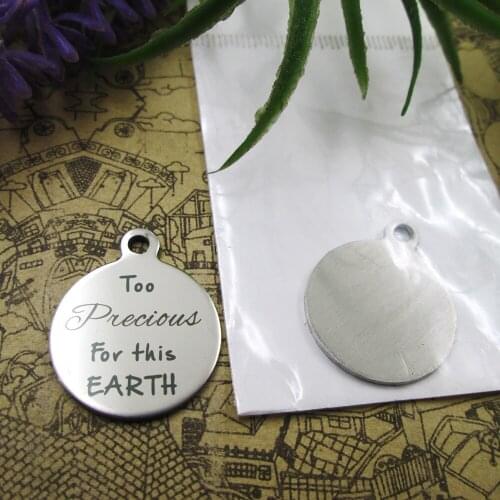 10pcs--"Itoo precious for this earth"stainless steel charms 5 styles for choosing DIY Charms for necklace bracelets