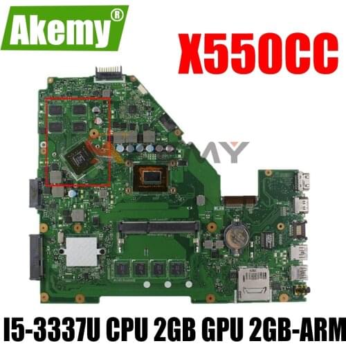 AKEMY X550CC Mainboard For ASUS X550CL X550VB X552C A550C A550V Laptop Motherboard Mainboard W/ I5-3337U CPU 2GB GPU 2GB-ARM