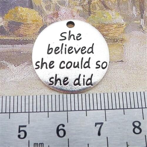 She Believe She Could So She Did Charm Pendants Jewelry Making Finding DIY Bracelet Necklace Earring Accessories Handmade 5pcs