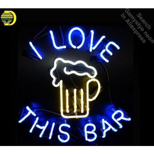 Love This Bar Neon Bulbs Sign Handmade Light bar Room Recreation Glass Tube Handcraft Affiche lamps neon bar signs for beer Bar