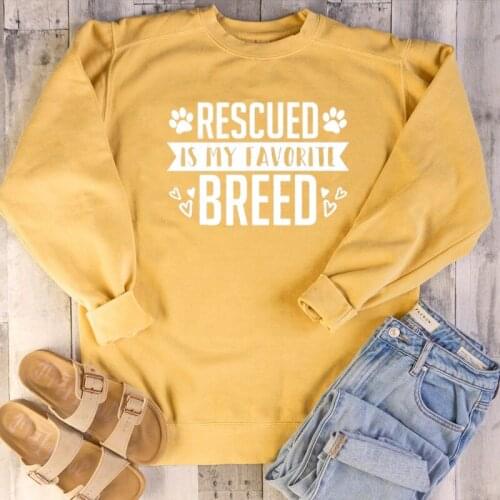 Rescue is my favorite breed sweatshirt women graphic funny dog lover gift cotton casual party hipster sweatshirts vintage tops