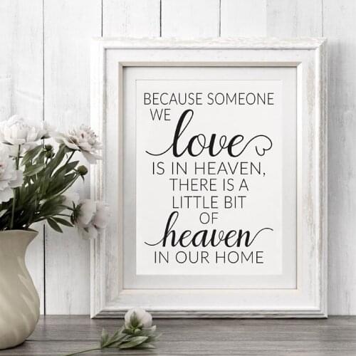 Because Someone We Love Is In Heaven There Is A Little Bit Of Heaven In Our Home Print Inspirational Quote Canvas Painting Decor