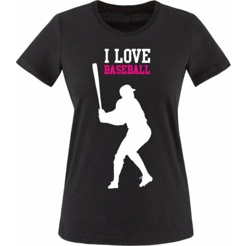 Fashion T-Shirt Casual Women Tees I LOVE BASEBALL-Damen T-Shirt funny cotton tee 100% Cotton T Shirts Brand Clothing Tops