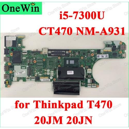 I5-7300U for Thinkpad T470 20JM 20JN CPU SR340 Laptop Motherboard CT470 NM-A931 FRU 01HX650 01HX653 01HX649 01HX648