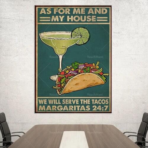 As for my house and me, we will provide tacos margaritas poster wall art printing home decor posters