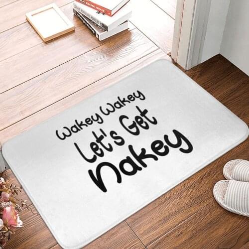 Wakey Wakey Lets Get Nakey Doormat Carpet Mat Rug Polyester Non-Slip Floor Decor Bath Bathroom Kitchen Bedroom 40x60