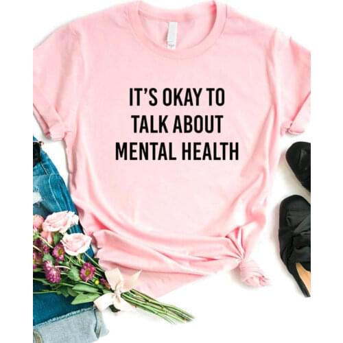 Women T Shirt Its Okay To Talk About Mental Health Letter Print Tshirt Women Short Sleeve O Neck Loose T-shirt Ladies Tee Shirt