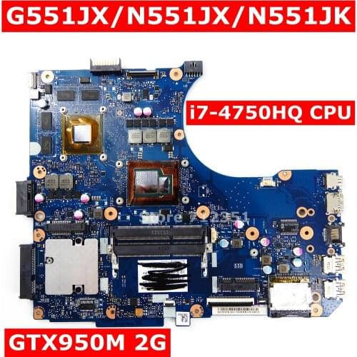 G551JX i7-4750HQ CPU GTX950M Mainboard For ASUS N551JX G551JM N551J G551JX G551JK N551JW N551JM laptop motherboard 90NB08C0