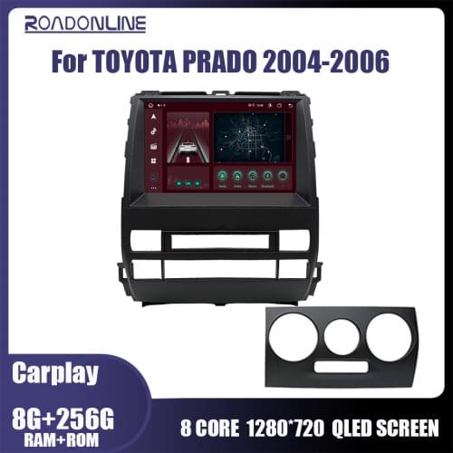 Car Multimedia Player Radio For TOYOTA PRADO 2004-2006 Android 10 Octa Core 6G 128G Gps Navigation