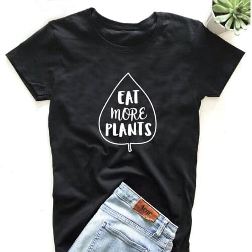 Funny T Shirts Women Vegan Harajuku Tee Shirt Femme Eat More Plants T-shirt Women Summer Tops Cotton T Shirt Tumblr