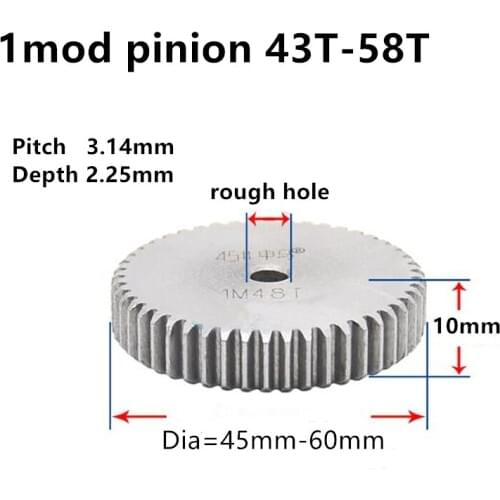 Spur gear 1 mod 43teeth 58 teeth thickness 10mm rough bore metal cylindrical 45 steel positive CNC rack