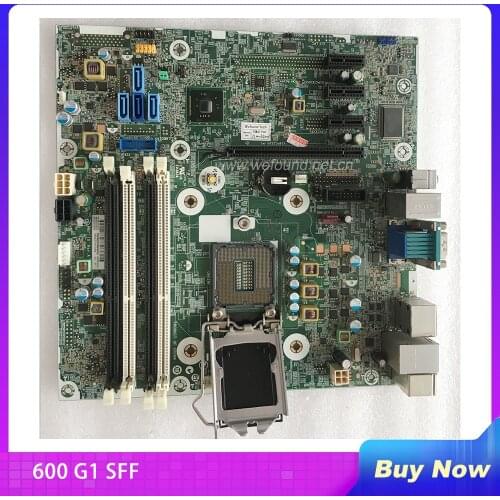 100% Working Desktop Motherboard for 600 G1 SFF 795972-001 795972-501 795972-601 696549-003 System Board Fully Tested