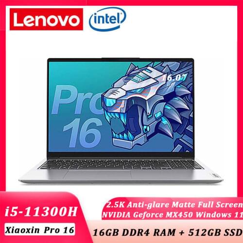 Lenovo laptop Pro 16 Xiaoxin Intel i5-11300H 16GB RAM 512GB SSD 16 Inch IPS screen notebook computer Win10 Ultraslim laptop