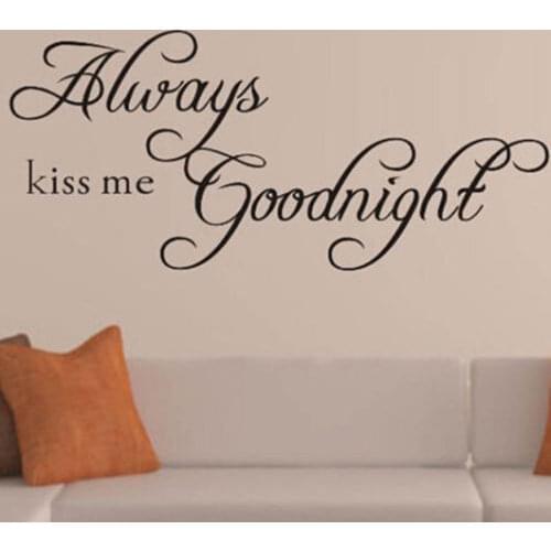 ALWAYS KISS ME GOODNIGHT Quote Words Vinyl Wall Stickers Home Decoration Removabl Wallpaper Mural DIY Decor