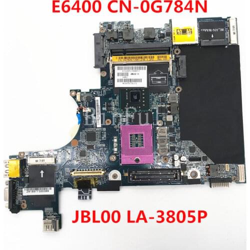 High quality For Latitude E6400 Laptop motherboard CN-0G784N 0G784N G784N JBL00 LA-3805P DDR2 100% full Tested