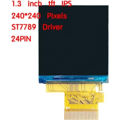IPS 1.3 Inch 24PIN 262K HD TFT Color Screen ST7789 Driver 240(RGB)*240 Cylon Smoant Vape 4-Wire SPI 8Bit Parallel Port Full View
