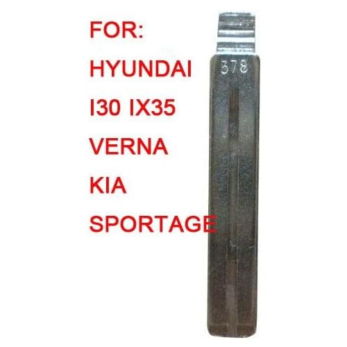 NO 378 Key Blade For Hyundai IX35 IX30 Verna Kia K5 K2 Sportage 20PCS/Lot +Free Shipping