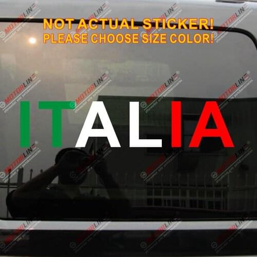 Italia Italy Decal Sticker Italian Flag Car Vinyl pick size color die cut no background