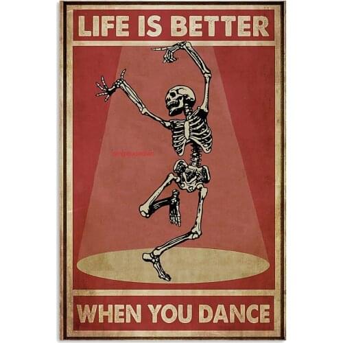 ZMKDLL Skull Life is Better When You Dance Retro Metal Tin Sign Vintage Sign for Home Coffee Wall Decor 8x12 Inch