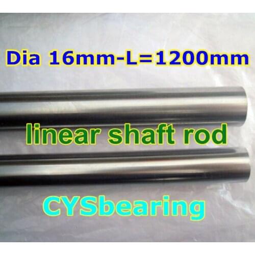 D16mm linear motion shaft harden chrome plated Dia 16mm * 1200mm length hardened round rod for CNC X Y Z axis slide built DIY